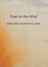 Lade das Bild in den Galerie-Viewer, Katalog Margaret Courtney-Clarke. Dust on the Wind