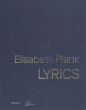 Lade das Bild in den Galerie-Viewer, Katalog Elisabeth Plank. LYRICS
