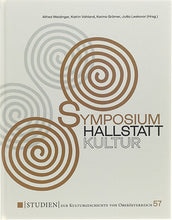 Lade das Bild in den Galerie-Viewer, Katalog Studien, Folge 57: SYMPOSIUM HALLSTATTKULTUR
